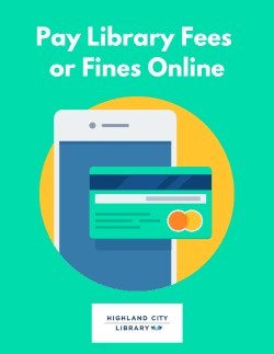 A green credit card in front of a smart phone within a yellow circle with the words pay library fees